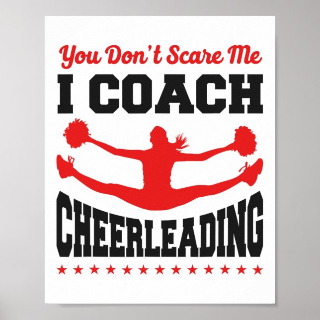 Cheer Cheerleading Coach Du skrämmer mig inte Jag  Poster (Framsidan)