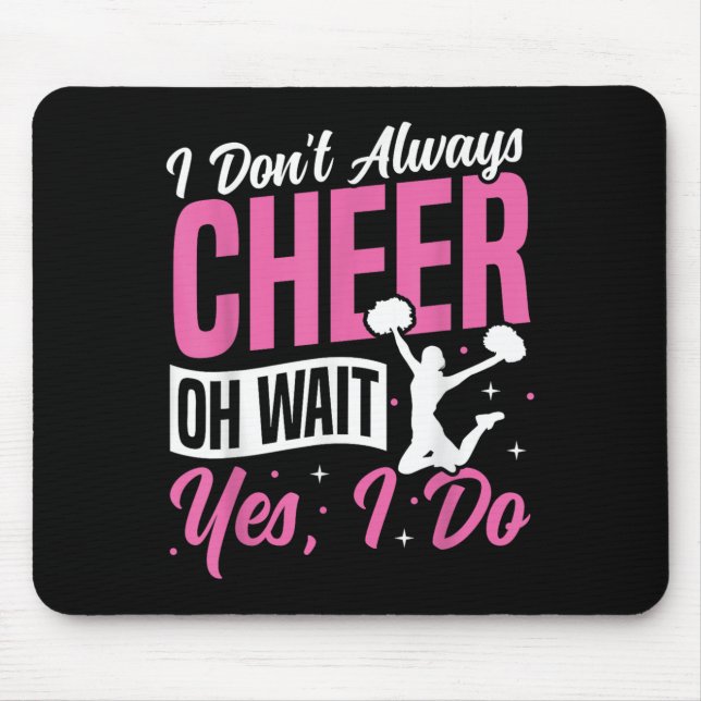 Cheer Cheerleading I Don’t Always Cheer Oh Wait Ye Musmatta (Framsidan)