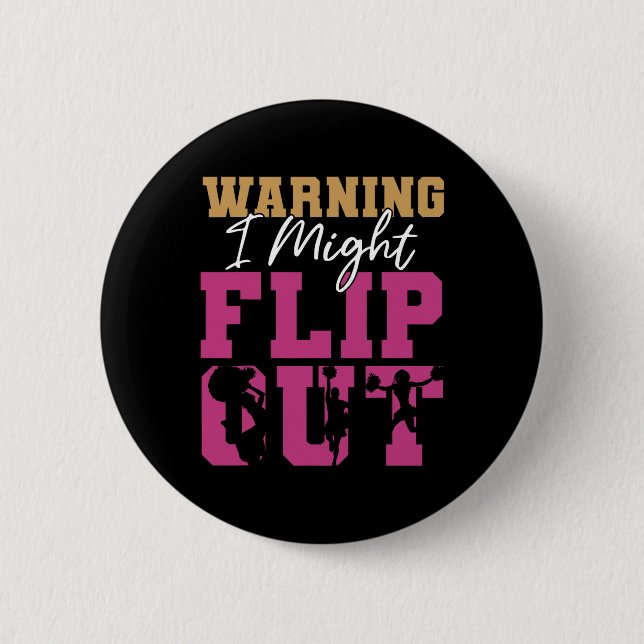 Cheer Cheerleading Varning Jag Kan Flippa Ut _3  Knapp (Framsida)