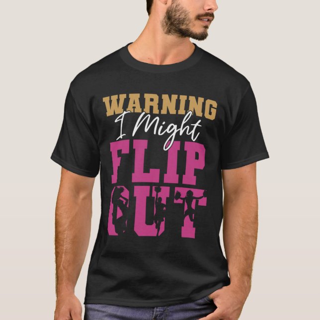 Cheer Cheerleading Varning Jag Kan Flippa Ut _3  T Shirt (Framsida)