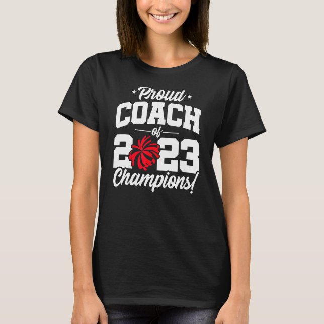 Cheer Coach Champions 2023 School Cheerlead C T Shirt (Framsida)