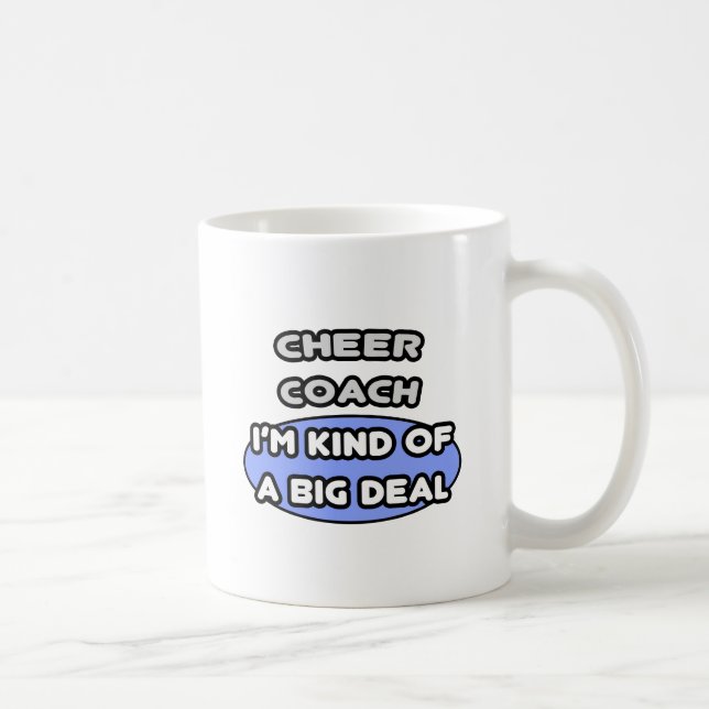 Cheer Coach ... En stor affär Kaffemugg (Höger)