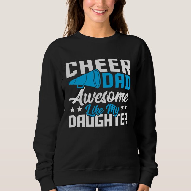 Cheer Dad Cheerleading Awesome Like My Daughter T Shirt (Framsida)