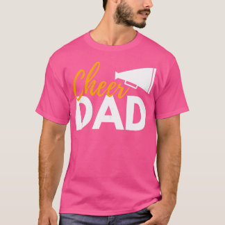 Cheer Dad Cheerleading Cheerleader Dad Cheer Compe T Shirt