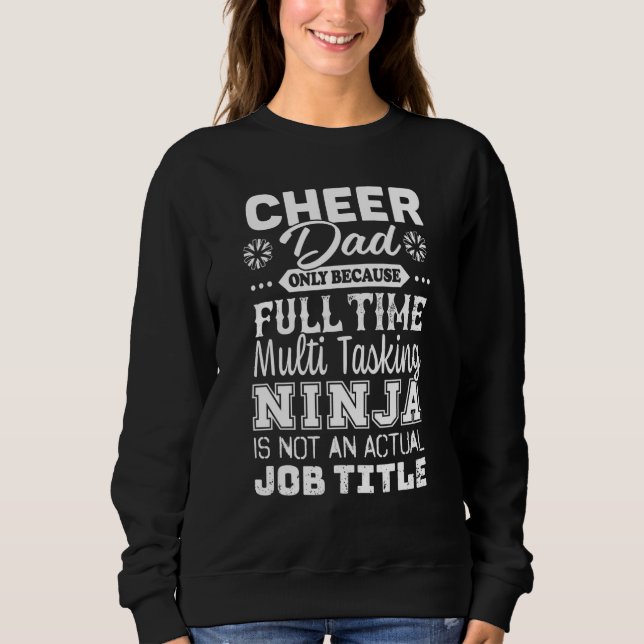Cheer Dad Multitasking Ninja Job Title  Cheer Pare T Shirt (Framsida)