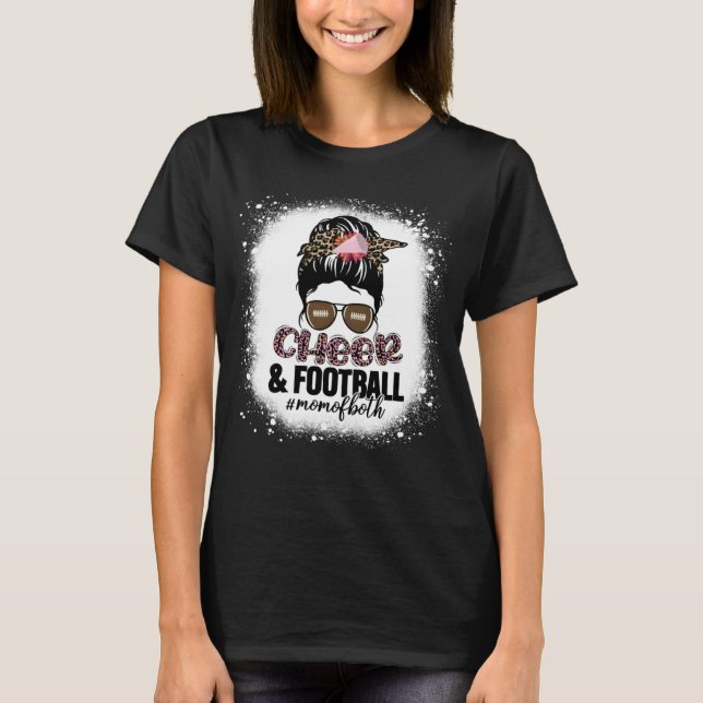 Cheer Football Cheerleading Mom Of Both Messy Hair T Shirt (Framsida)