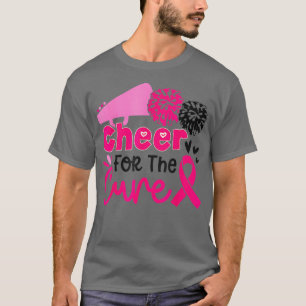 Cheer for the Cure Breast Cancer Awareness Month C T Shirt