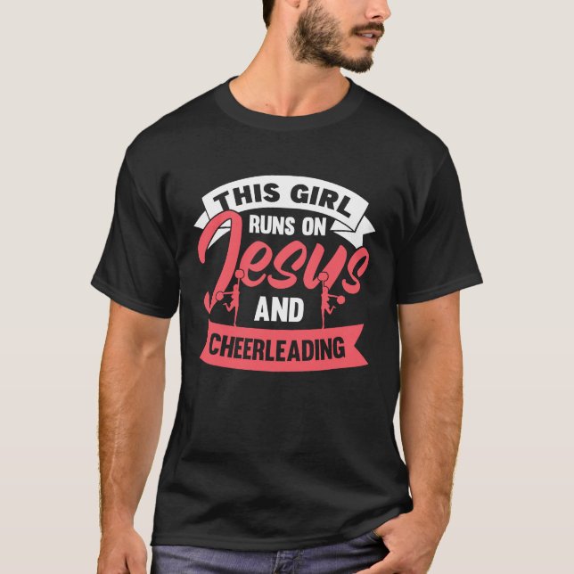 Cheer Girl This Girl Runs on Jesus and Cheerleadin T Shirt (Framsida)