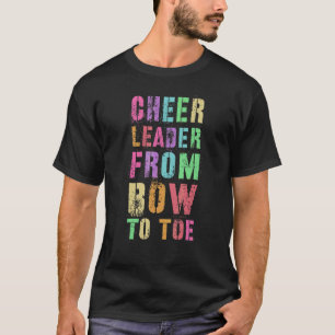 Cheer Leader från Bow till Toe Cheerlead Team Che T Shirt