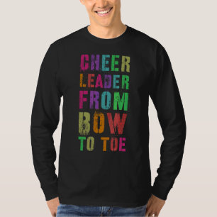 Cheer Leader från Bow till Toe Cheerlead Team Che T Shirt