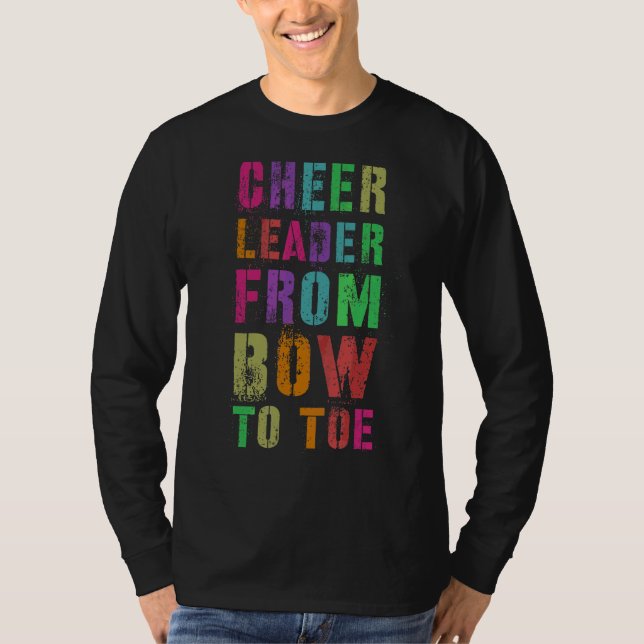 Cheer Leader från Bow till Toe Cheerlead Team Che T Shirt (Framsida)