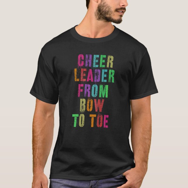 Cheer Leader från Bow till Toe Cheerlead Team T Shirt (Framsida)
