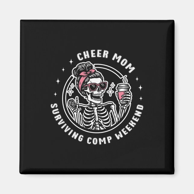 Cheer Mom Surviving Comp Weekend Cheerleading Moth Magnet (Framsidan)