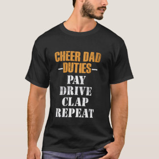 Cheer Pappa Duties Betalar Drive Clap Funny Cheerw T Shirt