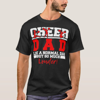 Cheer Pappa som ett normalt Pappa men så mycket Lo T Shirt