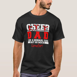 Cheer Pappa som ett normalt Pappa men så mycket Lo T Shirt