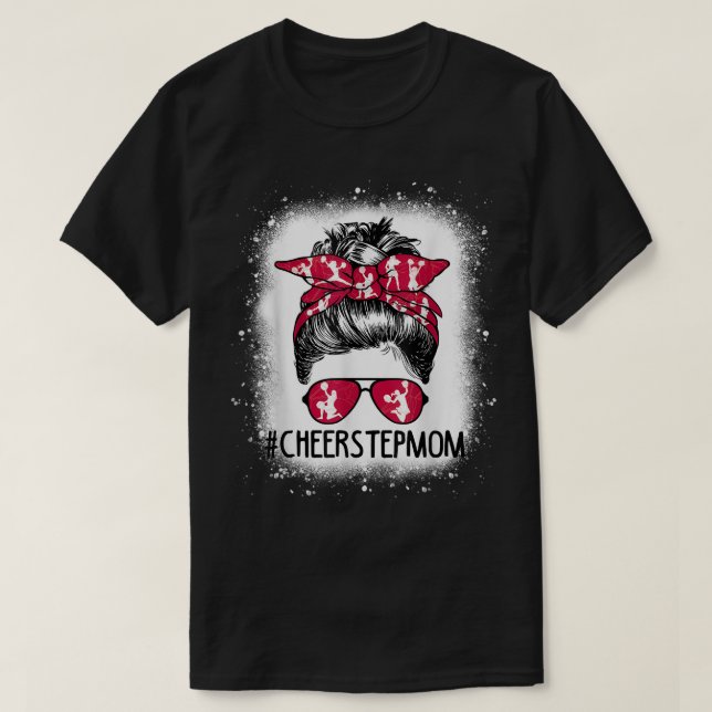 Cheer Stepmamma Life Messy Bun Cheerledare Bleache T Shirt (Design framsida)