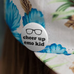 Cheer Up Emo Kid | Lättartade Cute Hipster-glasögo Knapp<br><div class="desc">Behöver du ta upp ditt delar? Ta tag i den här söta svarta och vita knappen! Utformningen har "Cheer Up,  Emo Kid" i stil med ett par svart hipster ramar.</div>
