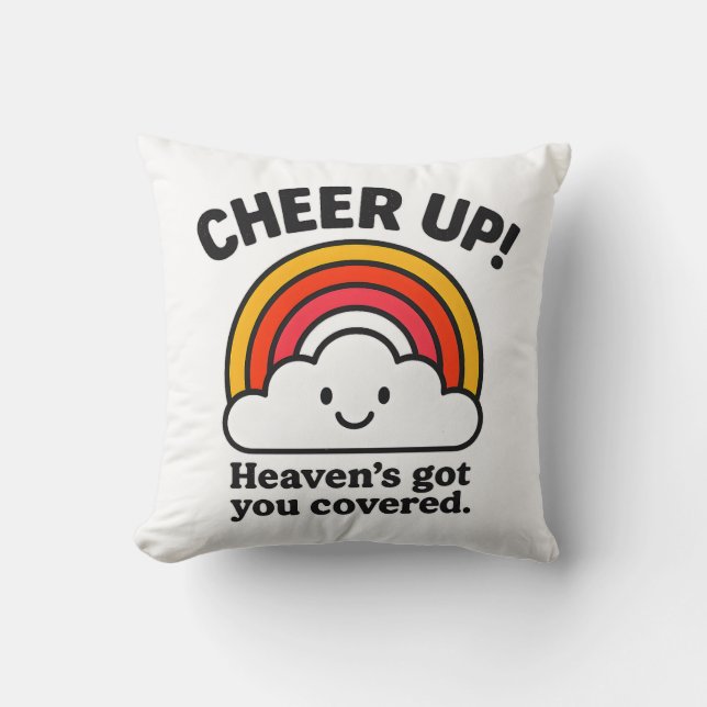 Cheer Up – Heaven’s Got You Cute Throw Pillow Kudde (Framsida)