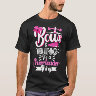 Cheerlead Bows & Bling Det är en CheerLeader Sak T Shirt