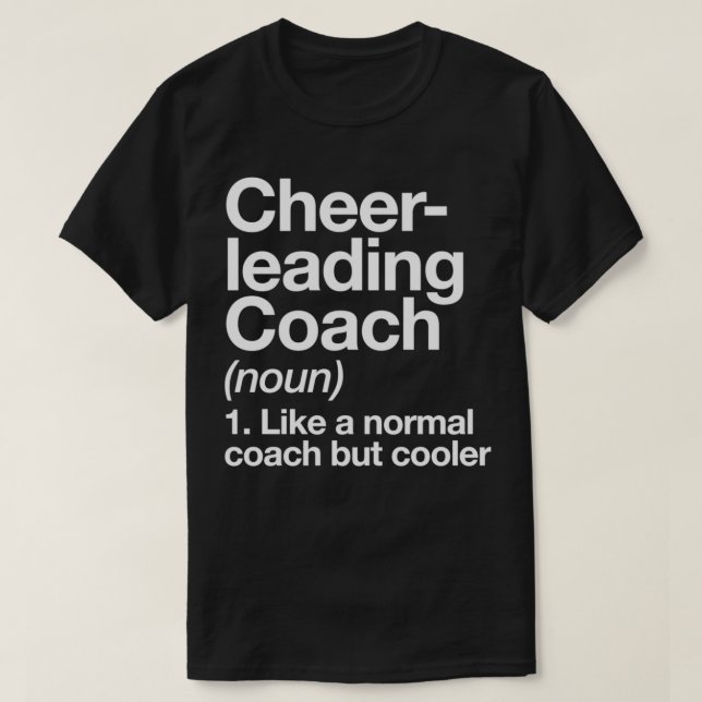Cheerlead Coach Funny Definition Trainer Gift D T Shirt (Design framsida)