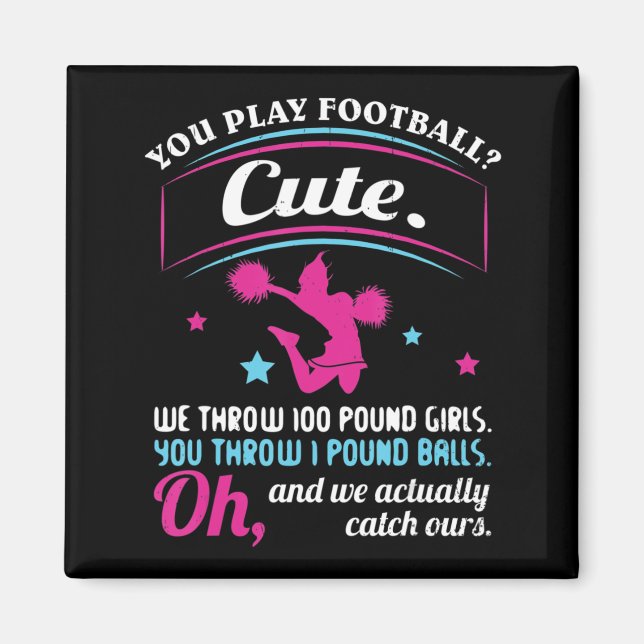 Cheerlead Quotes & s you play Football that's C Magnet (Framsidan)