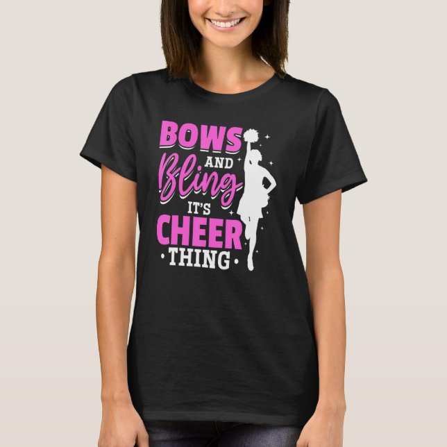 CheerLeader Bows och Bling Det är Cheer T Shirt (Framsida)