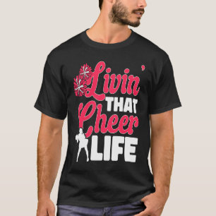 Cheerleader Cheerleading  lever det där cheer-live T Shirt