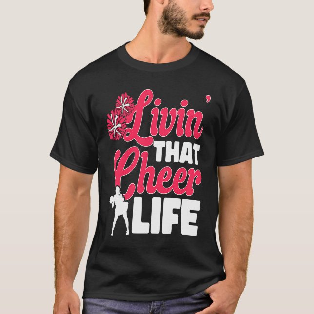 Cheerleader Cheerleading  livin´that cheer life T Shirt (Framsida)