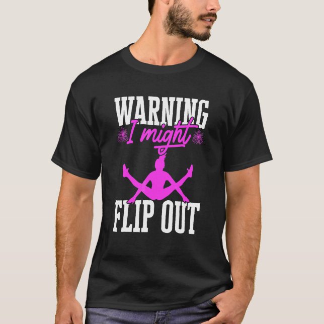 Cheerleader Cheerleading Varning Jag Kan Flippa Ut T Shirt (Framsida)