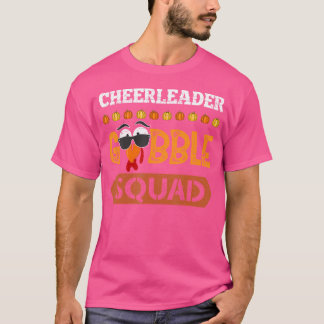 Cheerleader Gobble Squad Turkey Thanksgiving Cheer T Shirt