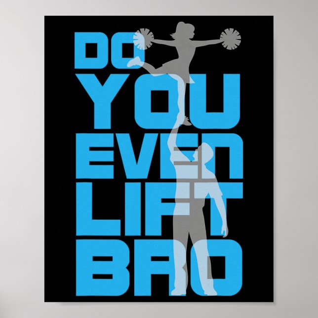 Cheerleader Gör Du Ens Lyfter Bro Roligt Cheerlead Poster (Framsidan)