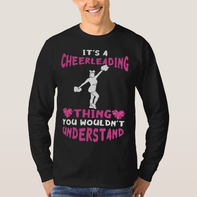 Cheerleader It s A Cheerleading Thing Cheer Girl P T Shirt (Framsida)