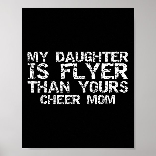 Cheerleader Mamma Min Dotter Är Flygare Än Din Poster (Framsidan)
