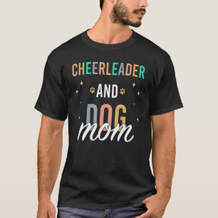 CheerLeader och Hund Mamma T Shirt