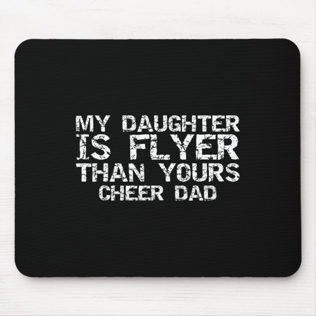 Cheerleaderpappa Min dotter är flygare än din Musmatta (Framsidan)