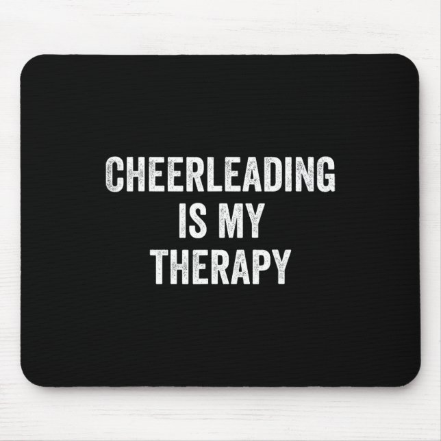Cheerleading är min terapi Roligt talesätt Cheerle Musmatta (Framsidan)