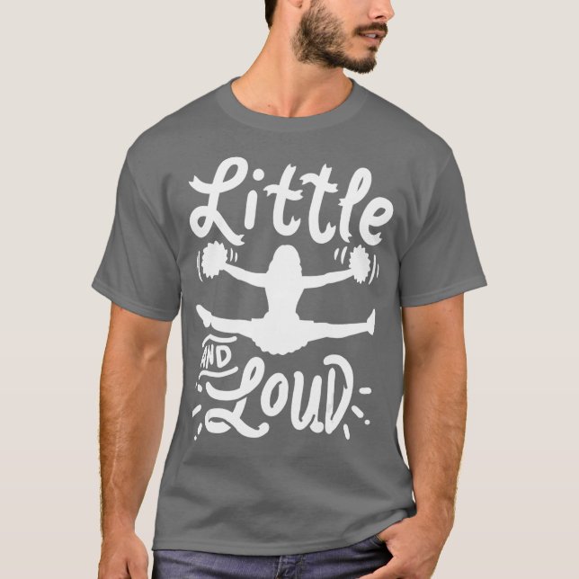 Cheerleading Little And Loud Cheerleader Gift T Shirt (Framsida)