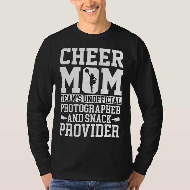 Cheerleading Mom Unofficial Photographer Snack Pro T Shirt (Framsida)