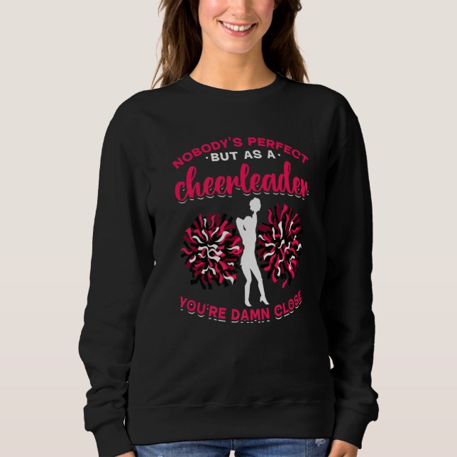 Cheerleading - Nobody's perfect, but as a cheerlea T Shirt (Framsida)
