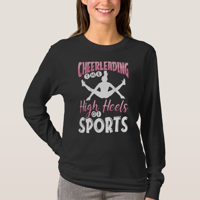 Cheerleading The High Heels Of Sports Backprint Ch T Shirt (Framsida)