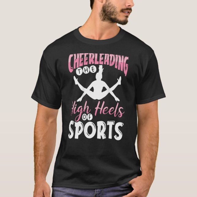 Cheerleading The High Heels Of Sports Backprint Ch T Shirt (Framsida)