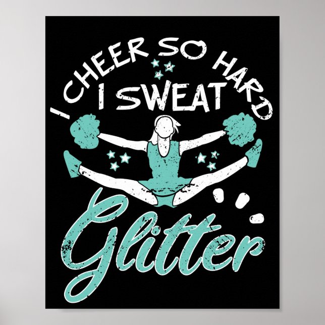 Cheerledande träning I Cheer Hard I Sweat Glitter Poster (Framsidan)