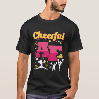 Cheerledare för Cheerful Af Cheerful Performance T T Shirt
