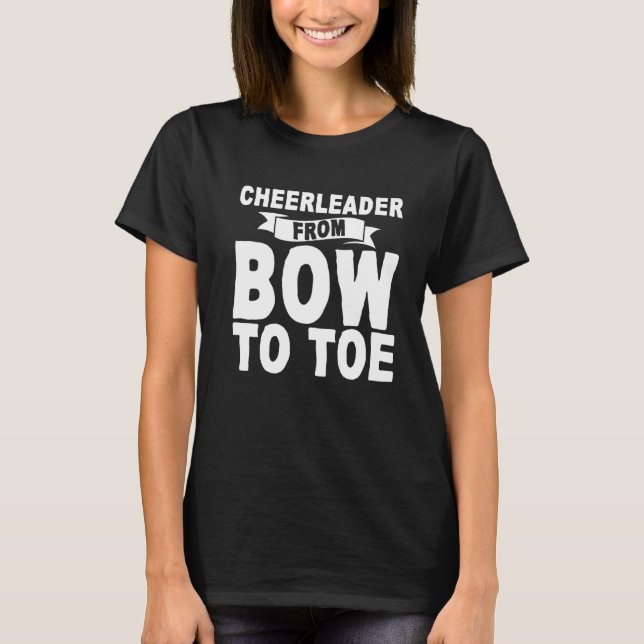 Cheermanager från Bow till Toe T Shirt (Framsida)