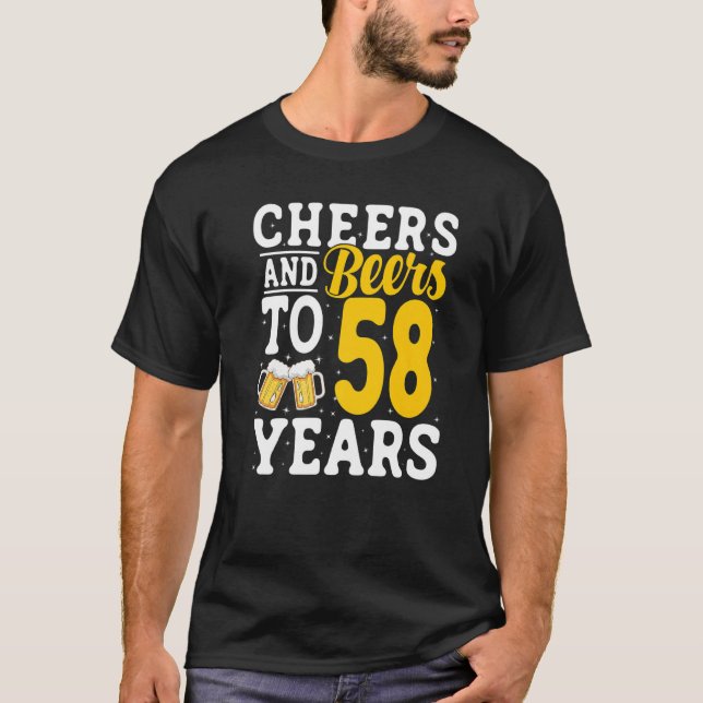 Cheers and Beers To 58 Years Beer Drinking 58 Year T Shirt (Framsida)