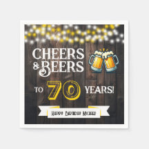 Cheers and Beers to 70 Years Rustic Birthday Party