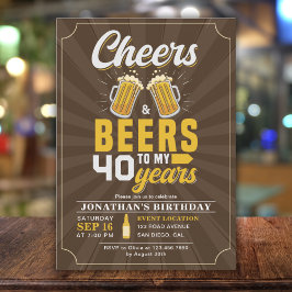 Cheers and Beers to my 40 Years Fun Birthday Inbjudningar