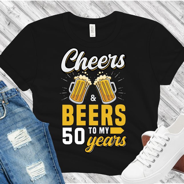 Cheers and Beers to my 50 Years, Any Birthday T Shirt (Skapare uppladdad)