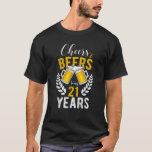 Cheers and Öl to My 21 Years 21st Birthday Gift T Shirt<br><div class="desc">Cheers och Öl till Mina 21 år 21:a födelsedagsgåvor T Shirt</div>